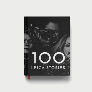 Leica Book 100 Leica Stories